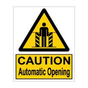 Caution: Automatic Opening