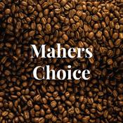 Mahers Choice