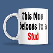 Belongs to a Stud Mug