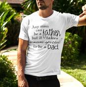 T-Shirt - Anyone can be a Father image