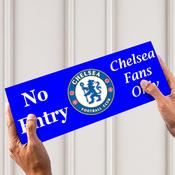 Chelsea Fans Only Door Signage
