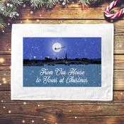T-Towel - From Our House to Yours at Christmas