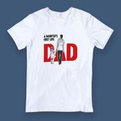 Dad "A Daughter's First Love" T-Shirt image