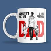 Dad “A Daughter’s &amp;amp; Son’s First” Mug image