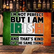 I'm Not Perfect, I'm Irish Wall Decor