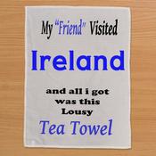 My Friend Visited Ireland - T-Towel