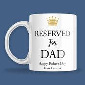 Reserved for Dad Mug image