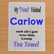 My Friend Visited Carlow - T-Towel