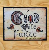 Cead Mile Failte Cavan - 40cm by 28cm