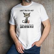 Don't talk so fast T-Shirt image