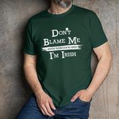 Dont blame me, I'm Irish Coloured T-Shirt image