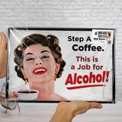 Job for Alcohol Wall Decor