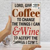 Lord, give me Coffee Wall Decor