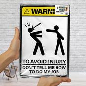To Avoid Injury Wall Decor