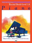 Alfred's Basic Piano Library: Recital Book 1A: Piano Book image