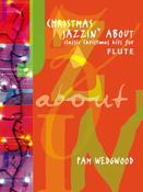 Christmas Jazzin' About Flute image