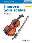 Improve your scales! Violin Initial and Grade 1 (Instrumental Solo)