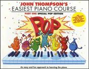 John Thompson's Easiest Piano Course: Pop Edition image