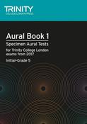 Trinity College London Aural Tests Book 1 From 2017 Initial–Grade 5 Book &amp; 2 CD's