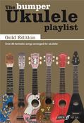 THE BUMPER UKULELE PLAYLIST GOLD