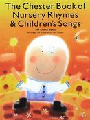 Chesters Bk Nursery Rhymes &amp; Child Songs