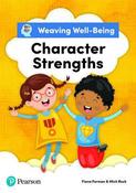 Weaving Well-Being - 2nd Class - Character Strengths - Pupil Book - Pearson Edition