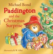 Paddington and the Christmas Surprise by Michael Bond (Author) image