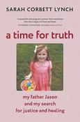 A Time for Truth by Sarah Corbett Lynch image