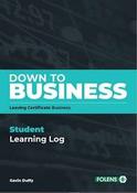 Down To Business - Student Learning Log