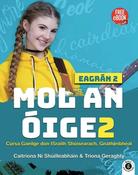 Mol an Oige 2 - Textbook &amp; Workbook Set - 2nd / New Edition (2024)