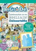 I nGra De - Cuimhneachán ar mo Bhliain Chóineartaithe - 5th Class