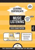 Exam Papers - Leaving Cert - Music - Higher &amp; Ordinary Levels - Exam 2027