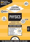 Exam Papers - Leaving Cert - Physics - Higher &amp; Ordinary Levels - Exam 2027