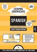Exam Papers - Leaving Cert - Spanish - Higher &amp; Ordinary Levels - Exam 2027