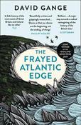 The Frayed Atlantic Edge: A Historian's Journey from Shetland to the Channel image