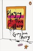 Playing to the Gallery: Helping Contemporary Art in its Struggle to Be Understood image