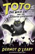 Toto the Ninja Cat and the Superstar Catastrophe: Book 3 image
