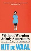 Without Warning &amp; Only Sometimes image
