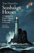 Seashaken Houses: A Lighthouse History from Eddystone to Fastnet image