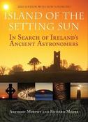 Island of the Setting Sun: In Search of Ireland's Ancient Astronomers image