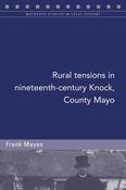 Rural Tensions in Nineteenth-Century Knock, County Mayo image