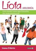 Líofa LC Irish Oral/Aural HL Set (TB &amp; CDs)