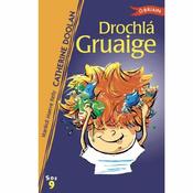 Drochlá Gruaige
