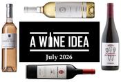 A Wine Idea Selection - July 2026