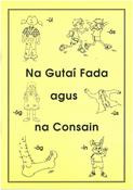 Na Gutaí Fada &amp;amp; Na Consain