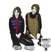 Suede - 30th anniversary 7inch Picture Disk (Ltd Edition)