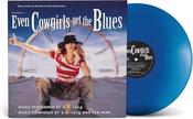 k.d. lang - Even Cowgirls Get the Blues (OST) (Translucent Blue Vinyl)