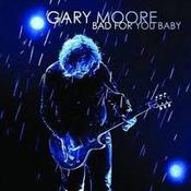 Gary Moore - Bad for You Baby (CD) image