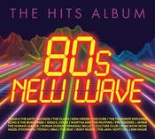Various - The Hits Album: 80's New Wave (CD) image