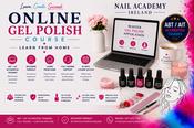 ONLINE GEL POLISH COURSE
LEARN FROM HOME August 13